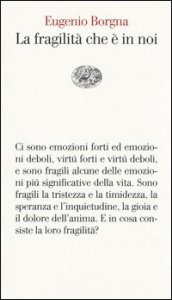 La fragilità che è in noi