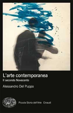 L'arte contemporanea. Il secondo Novecento