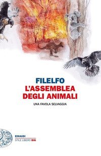 L'assemblea degli animali. Una favola selvaggia