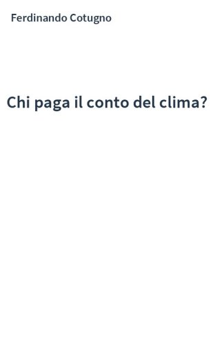 Chi paga il conto del clima?