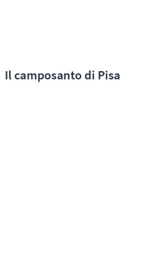 Il camposanto di Pisa