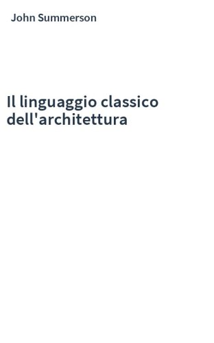 Il linguaggio classico dell'architettura
