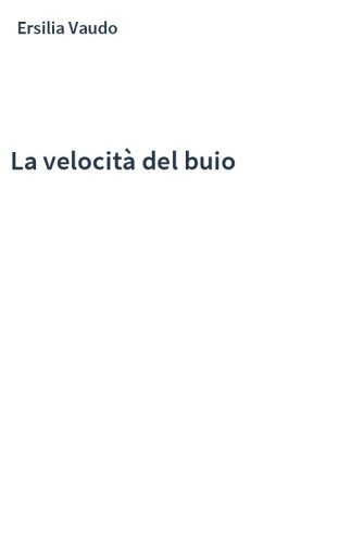 La velocità del buio