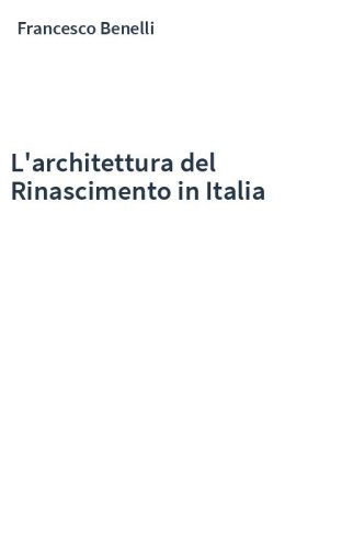 L'architettura del Rinascimento in Italia