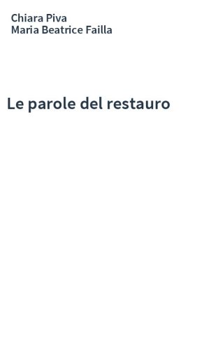 Le parole del restauro
