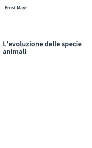 L'evoluzione delle specie animali