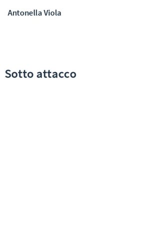 Sotto attacco