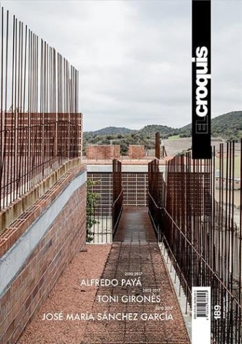 El Croquis n. 189. José María Sánchez García / Alfredo Payá / Toni Gironès