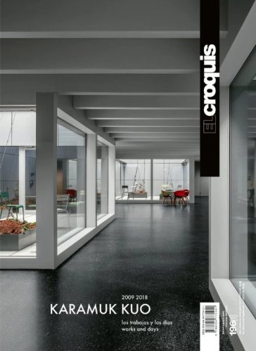 El Croquis n. 196. Karamuk Kuo + Ted'a Arquitectes (2010-2018)