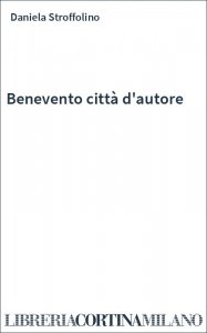 Benevento città d'autore