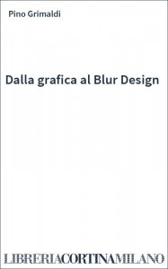 Dalla grafica al Blur Design