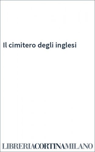Il cimitero degli inglesi