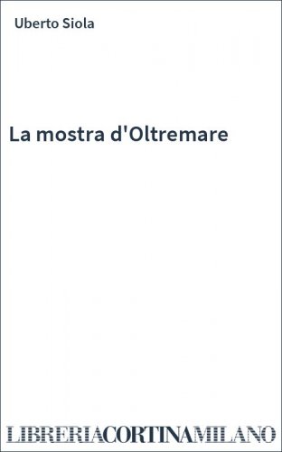 La mostra d'Oltremare