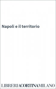 Napoli e il territorio