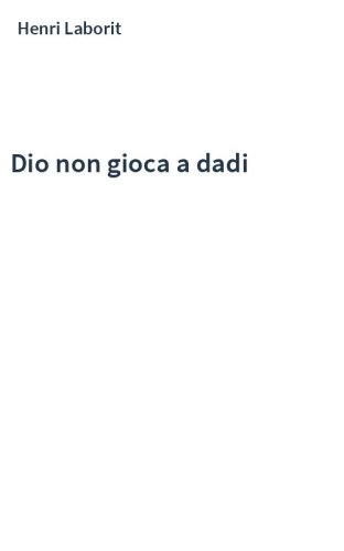 Dio non gioca a dadi