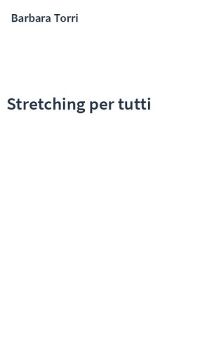 Stretching per tutti