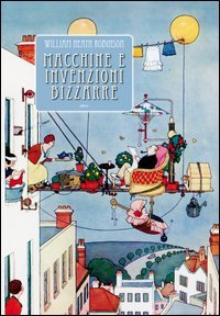 Macchine e invenzioni bizzarre