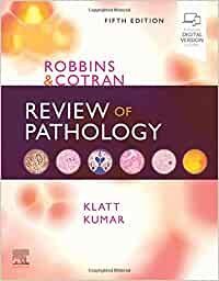 Robbins and Cotran Review of Pathology