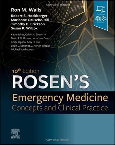 Rosen's Emergency Medicine: Concepts and Clinical Practice