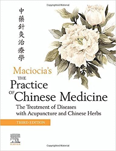 The Practice of Chinese Medicine