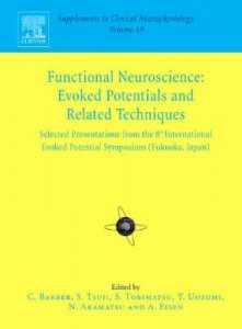 Functional Neuroscience: Evoked Potentials and Related Techniques