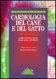Cardiologia del cane e del gatto
