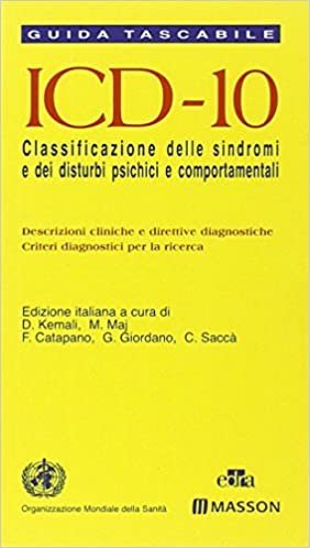 Guida tascabile ICD-10. Classificazioni delle sindromi dei disturbi psichici e comportamentali
