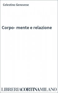 Corpo-mente e relazione