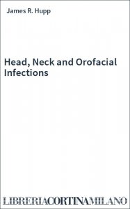Head, Neck and Orofacial Infections