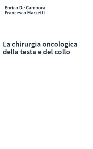 La chirurgia oncologica della testa e del collo
