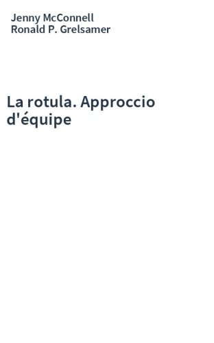 La rotula. Approccio d'équipe