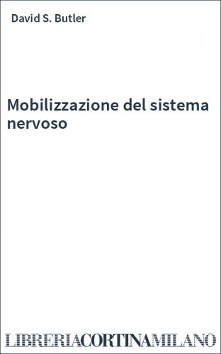 Mobilizzazione del sistema nervoso