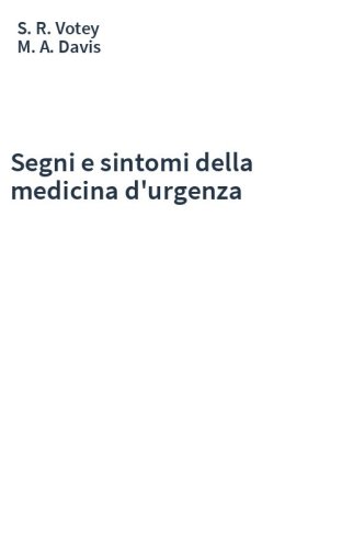 Segni e sintomi della medicina d'urgenza