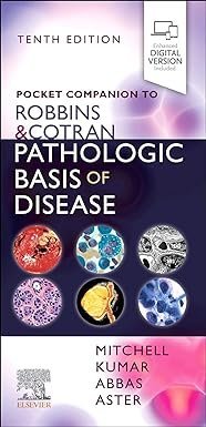 Pocket Companion to Robbins & Cotran Pathologic Basis of Disease