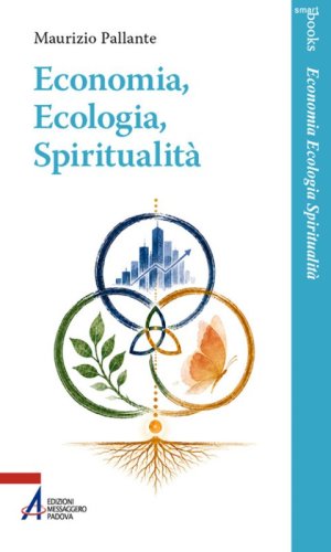 Economia, ecologia, spiritualità