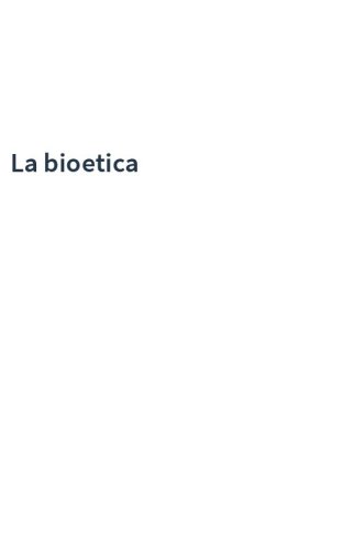 La bioetica
