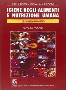 Igiene degli alimenti e nutrizione umana. La sicurezza alimentare