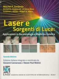 Laser e sorgenti di luce. Applicazioni in dermatologia e medicina estetica