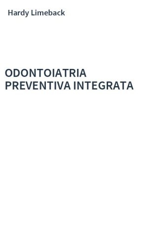 ODONTOIATRIA PREVENTIVA INTEGRATA