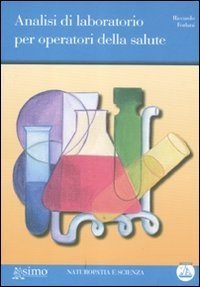 Analisi di laboratorio per operatori della salute