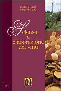 Scienza e elaborazione del vino