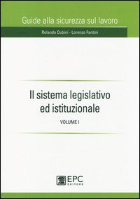 Il sistema legislativo ed istituzionale