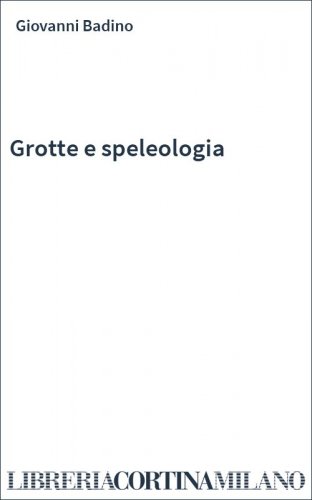 Grotte e speleologia