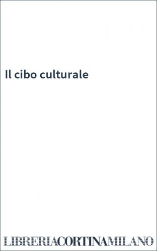 Il cibo culturale