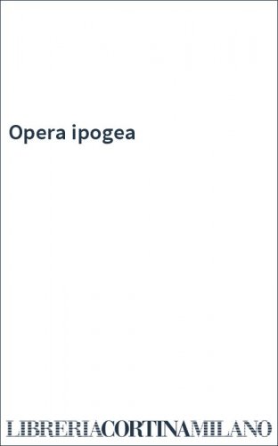 Opera ipogea