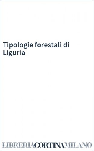 Tipologie forestali di Liguria