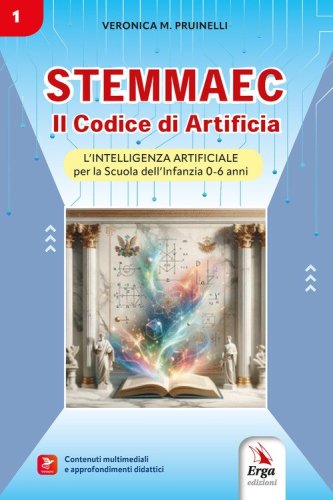 Stemmaec. Il Codice di Artificia. L'intelligenza artificiale per la Scuola dell'infanzia 0-6 anni