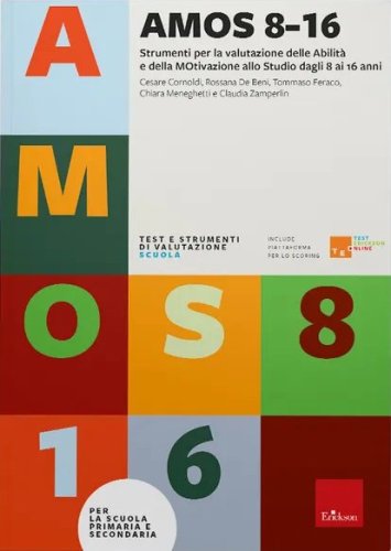 AMOS 8-16. Strumenti per la valutazione delle Abilità e delle Motivazioni allo Studio dagli 8 ai 16 anni