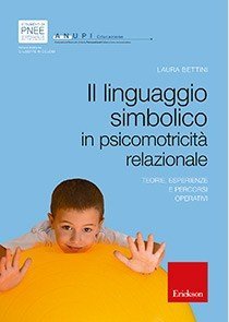 Il linguaggio simbolico in psicomotricità relazionale