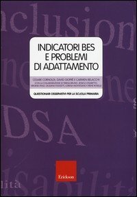 Indicatori BES e problemi di adattamento. Questionari osservativi per la scuola primaria